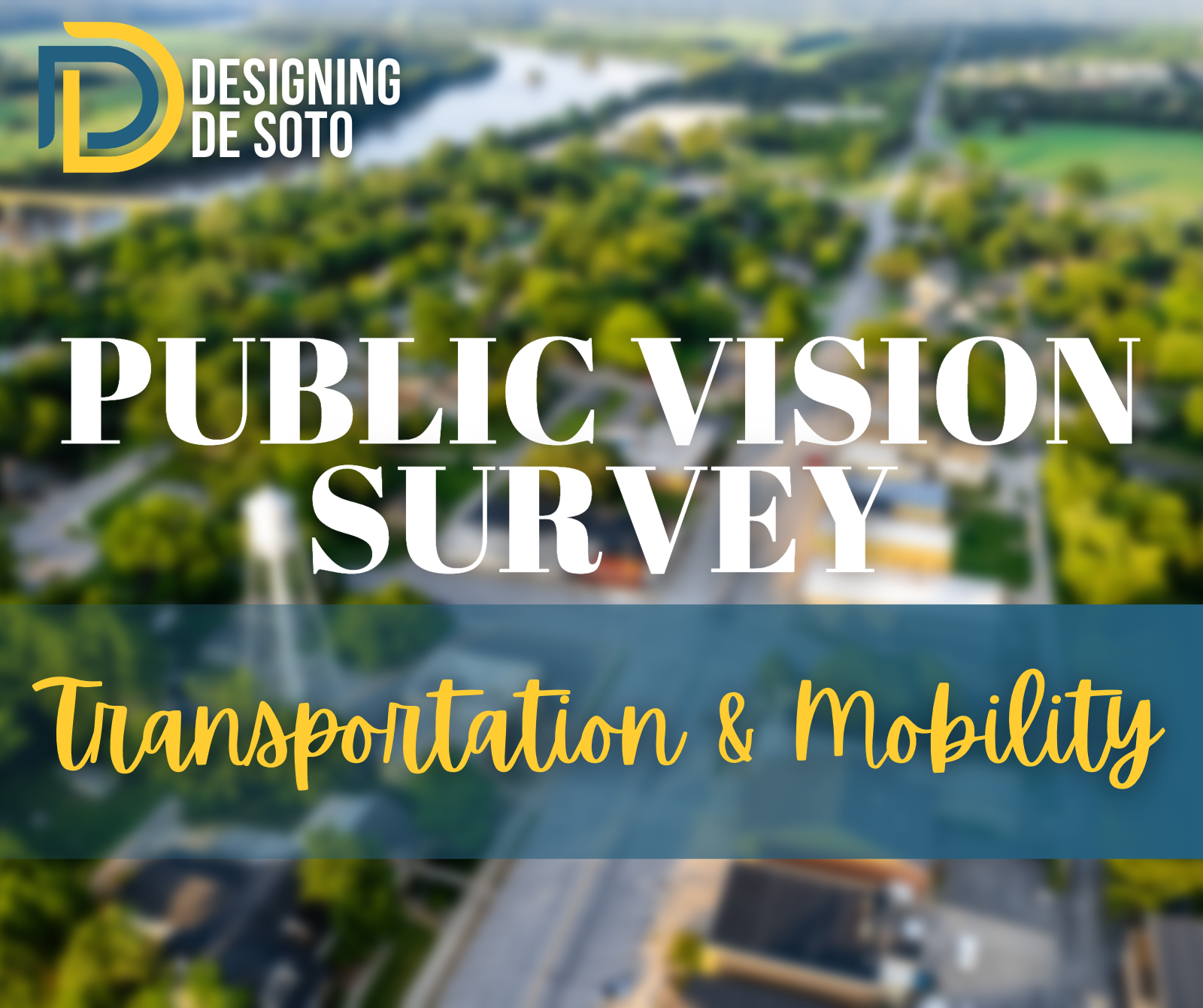 Designing De Soto- Visioning Surveys - Mobility